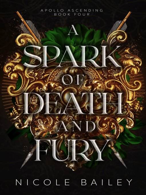 Title details for A Spark of Death and Fury by Nicole Bailey - Available